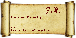 Feiner Mihály névjegykártya